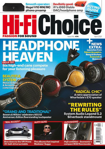 „Hi-Fi Choice” № 473 | APRIL 2021