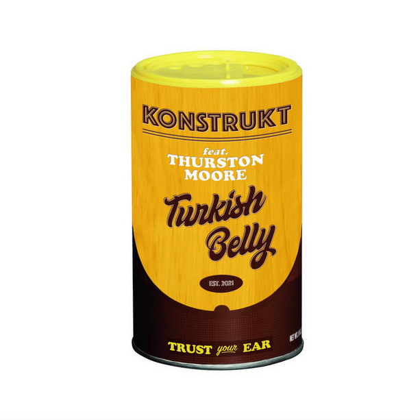 Konstrukt feat. Thurston Moore „Turkish Belly”