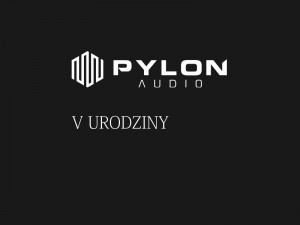 V urodziny Pylon Audio
