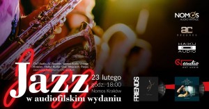 Jazz w audiofilskim wydaniu - spotkanie