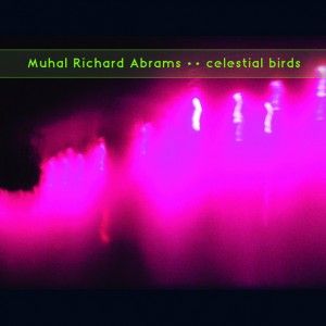 MUHAL RICHARD ABRAMS Celestial Birds