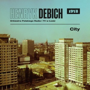 Henryk DebichOrkiestra PRiTV w Łodzi City w High Fidelity NEWS