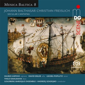 JOHANN HEINRICH CHRISTIAN FREISLICH, „Musica Baltica 8”, MDG 902 2209-6