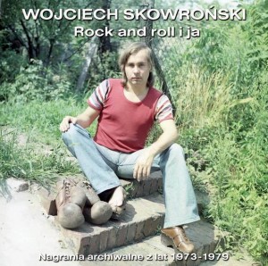 Wojciech Skowroński ROCK AND ROLL I JA (2)